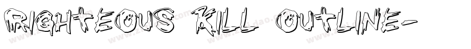 Righteous Kill Outline字体转换